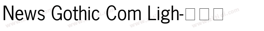 News Gothic Com Ligh字体转换